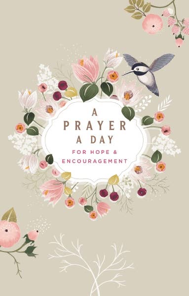 Prayer A Day For Hope & Encouragement Devotional