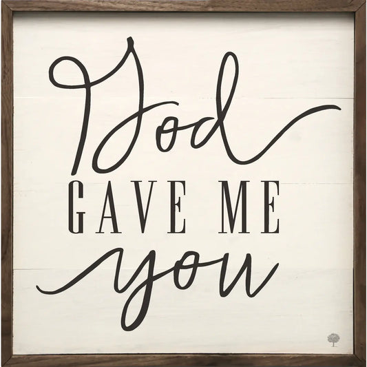 God Gave Me You Square White