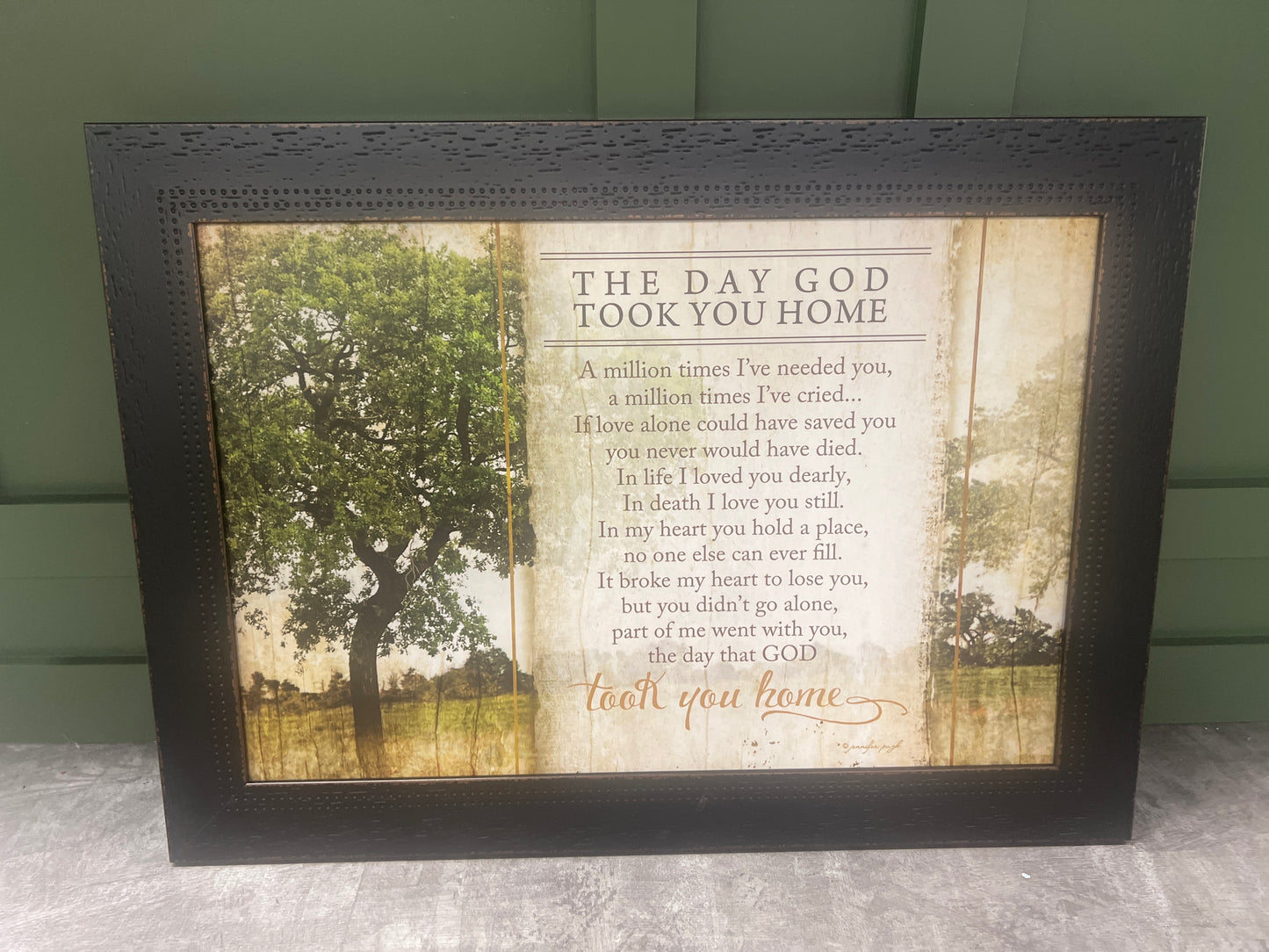 The day God took you Home Sign