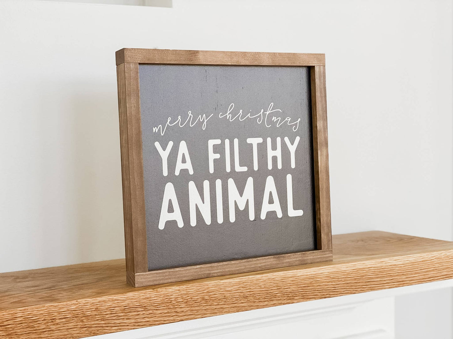 Merry Christmas Ya Filthy Animal | Christmas Wall Decor