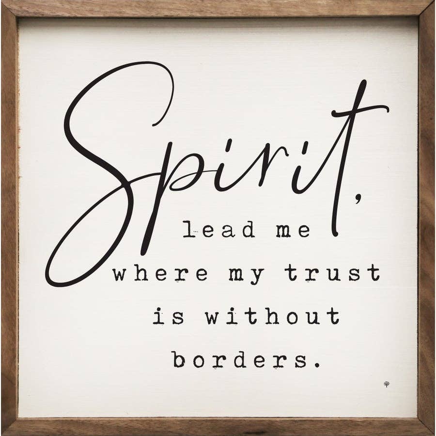 Spirit Lead Me Without Borders White