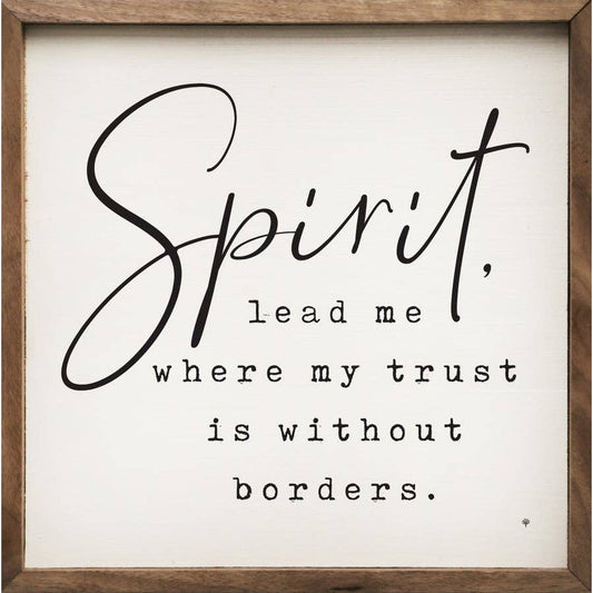 Spirit Lead Me Without Borders White